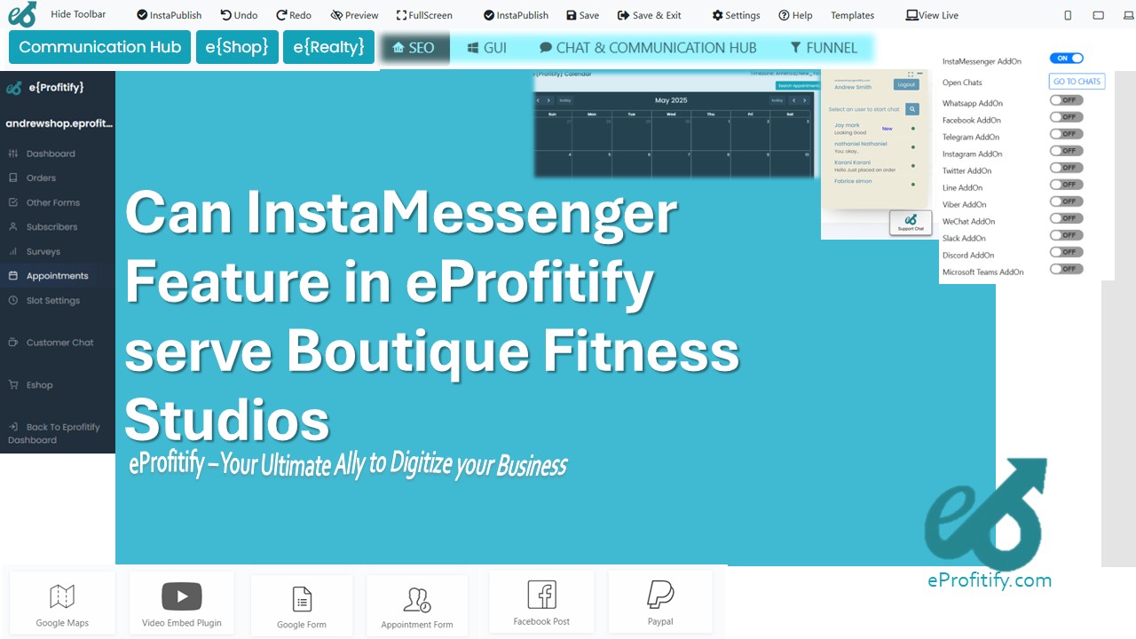 Can InstaMessenger Feature in eProfitify serve Boutique Fitness Studios